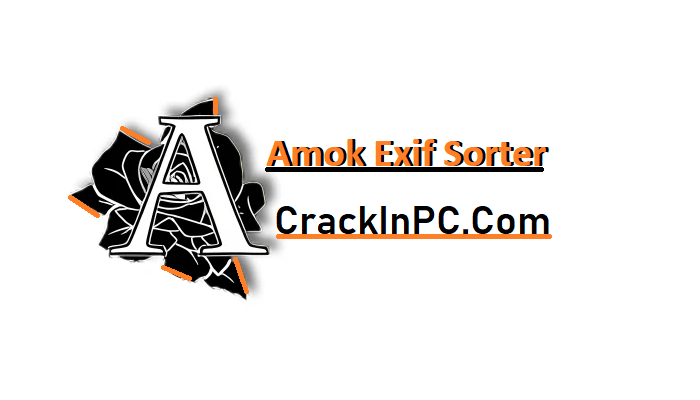 Amok Exif Sorter Crack