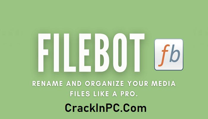 FileBot Crack