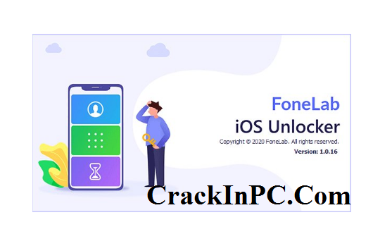 FoneLab iOS Unlocker Crack