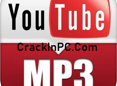 Free YouTube to MP3 Converter Crack