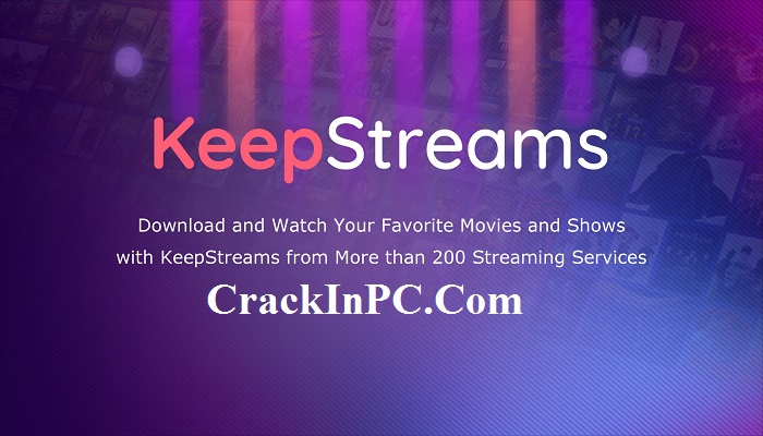 KeepStreams Crack